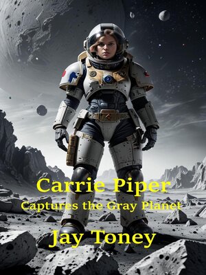 cover image of Carrie Piper Captures the Gray Planet
